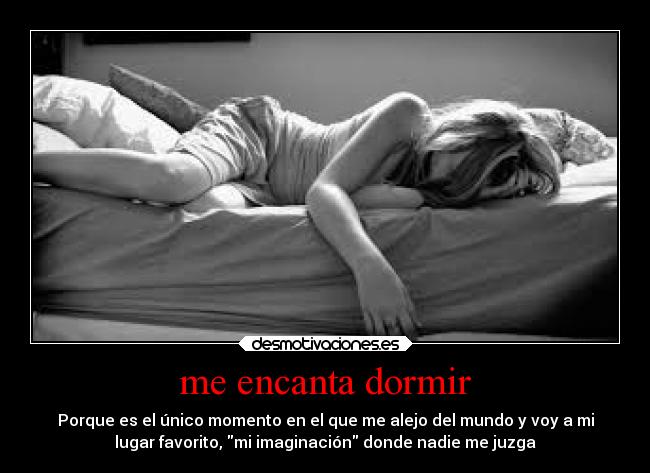 me encanta dormir -