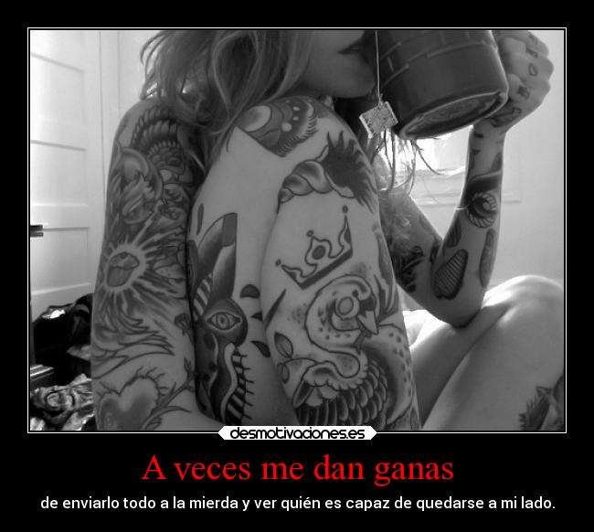 A veces me dan ganas -
