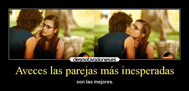 Aveces las parejas más inesperadas - son las mejores.