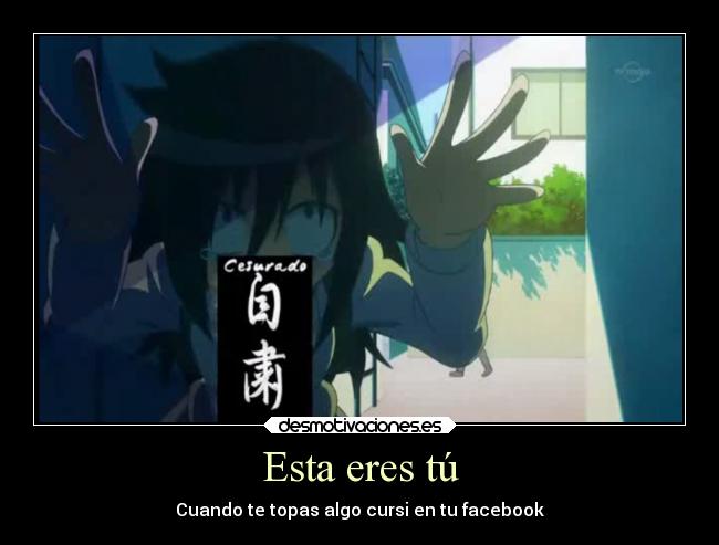 Esta eres tú - Cuando te topas algo cursi en tu facebook