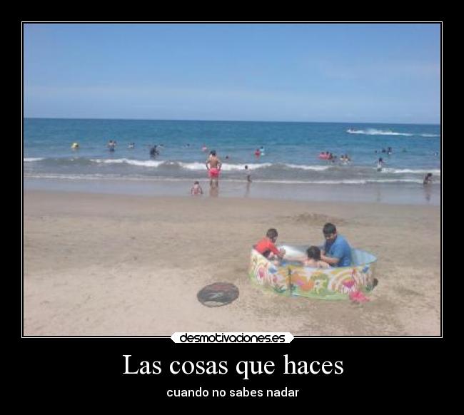 Las cosas que haces -