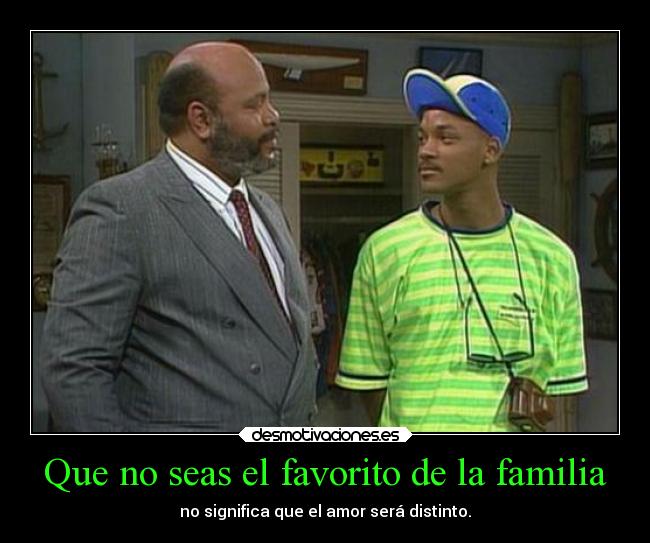 Que no seas el favorito de la familia - no significa que el amor será distinto.