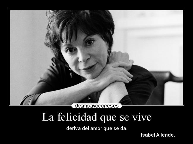 La felicidad que se vive -