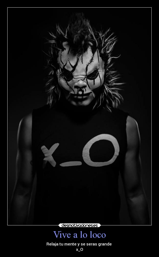 Vive a lo loco -