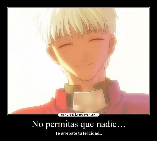 carteles felicidad shirou emiya fate stay night desmotivaciones