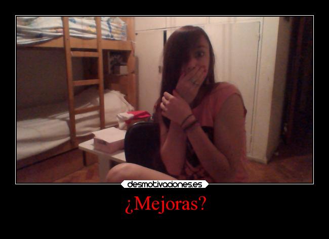 ¿Mejoras? - 