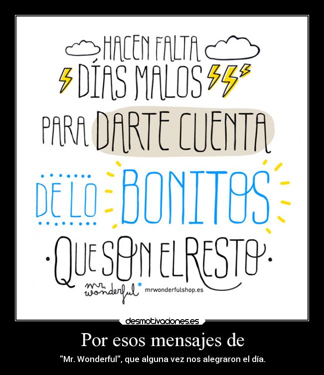 carteles filosofia ayuda vida sonrisa alegria mrwonderful desmotivaciones