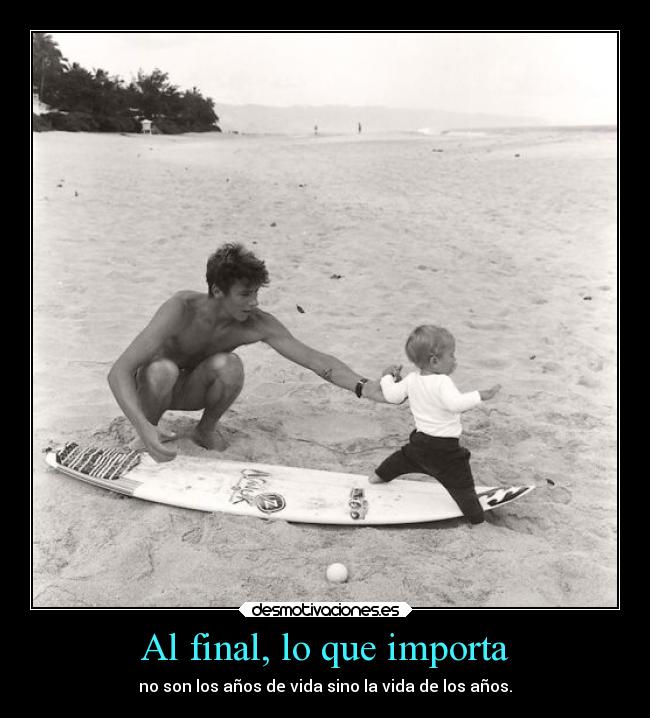 Al final, lo que importa -