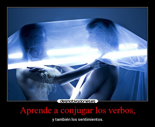 Aprende a conjugar los verbos, -