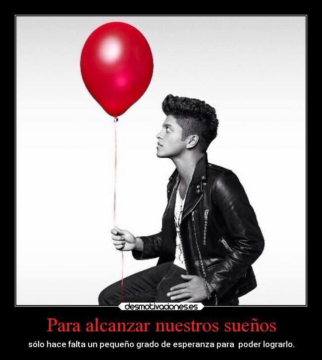 Para alcanzar nuestros sueños - 