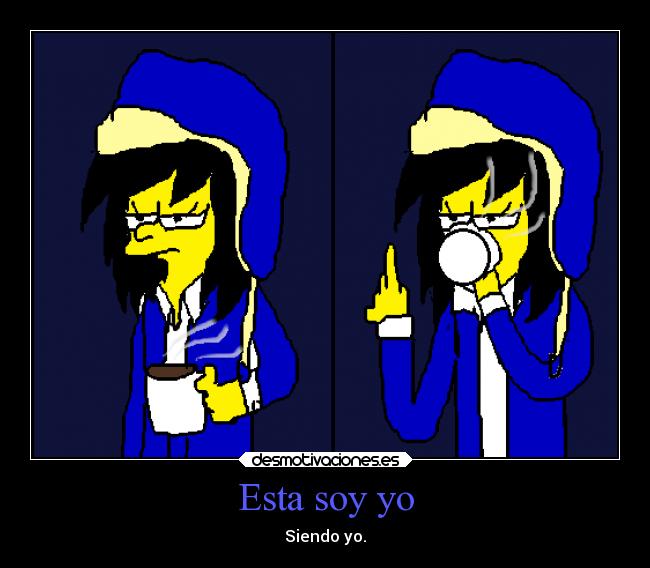 carteles humor comida confianza simpsons odio sentimientos arte tonto cafe invierno laurasimpson11 olvido desmotivaciones