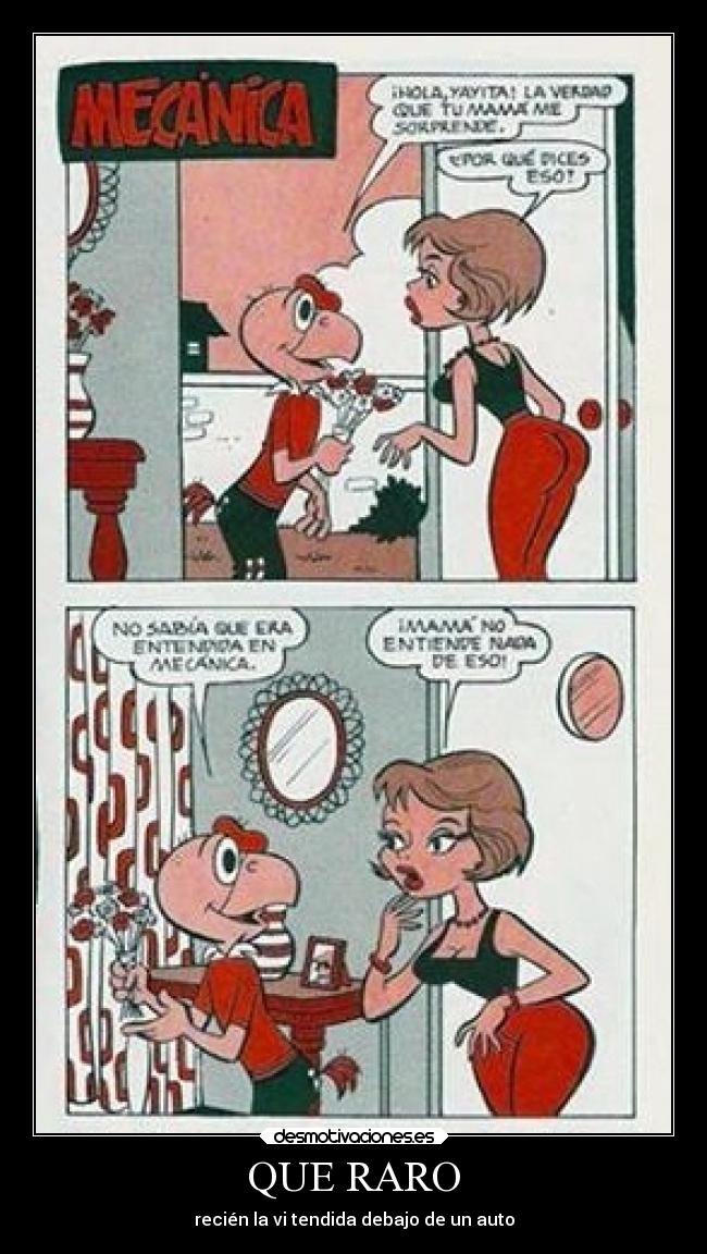 carteles humor condorito raro recien tendida debajo auto desmotivaciones