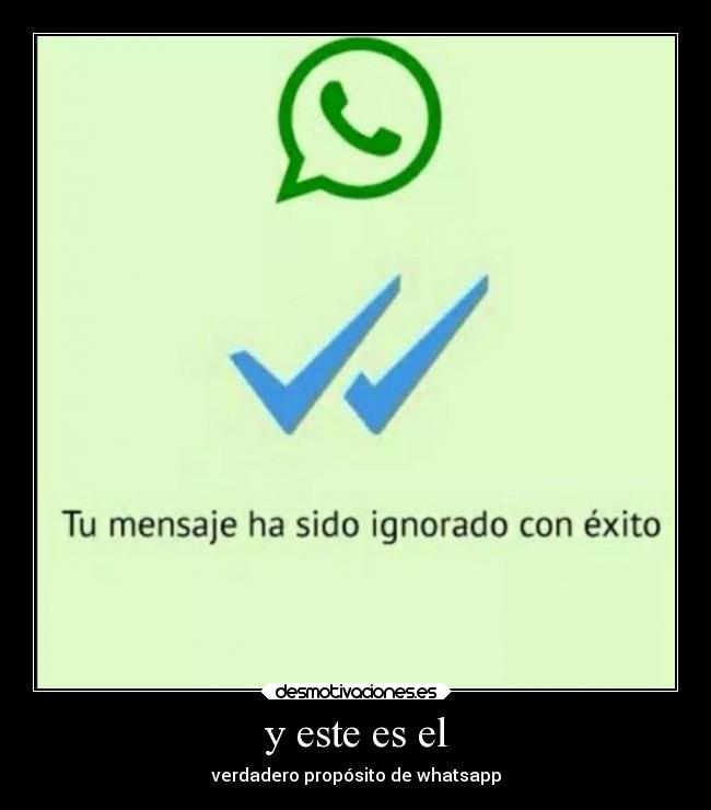y este es el - verdadero propósito de whatsapp