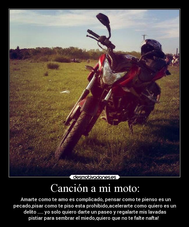 Canción a mi moto: -