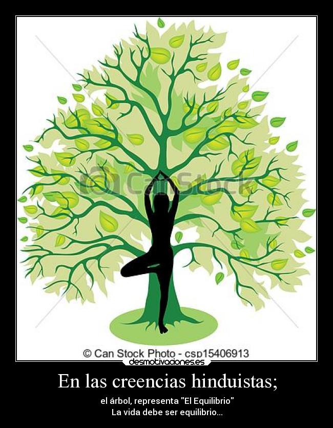 En las creencias hinduistas; - 