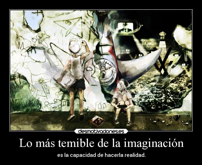 carteles imaginacion vida mundo imaginacion anime raptorhunters harukaze manga 20th century boys kenji amigo humanidad desmotivaciones