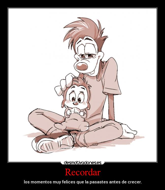 carteles infancia disney max goof goofy mejores momentos desmotivaciones