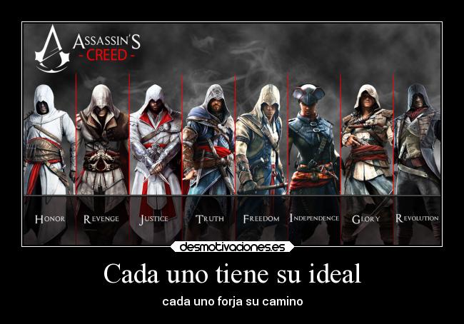 carteles libertad assassins creed altair ezio connor edward aveline arno honor venganza juticia verdad gloria desmotivaciones