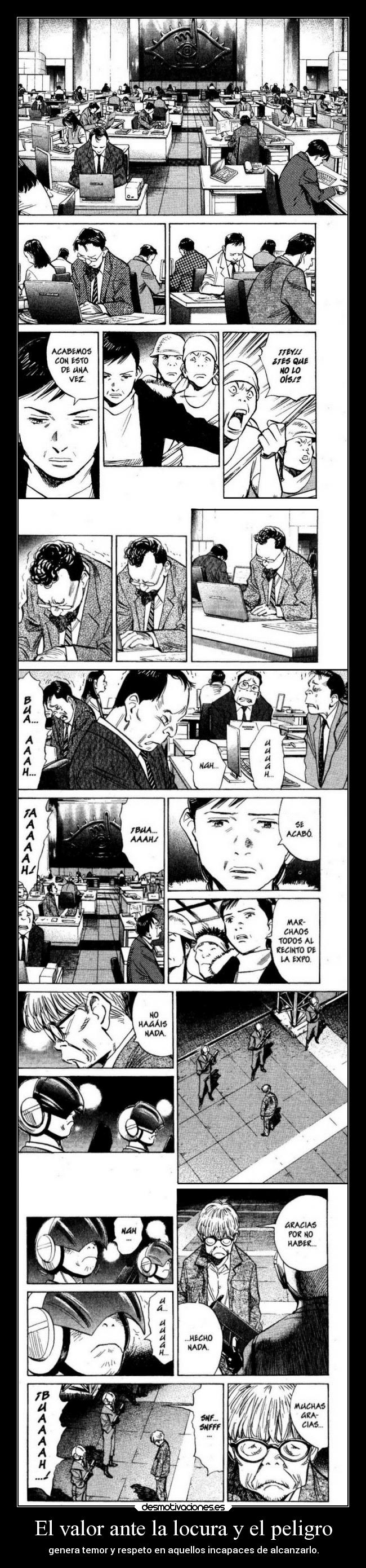 El valor ante la locura y el peligro -