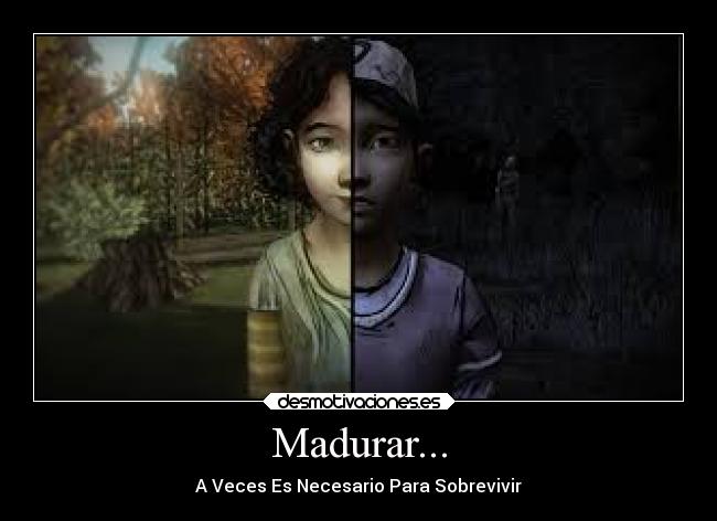 carteles madurar madurar desmotivaciones