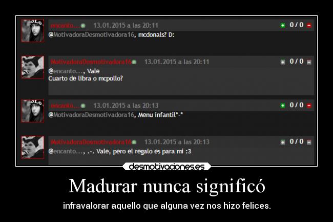 Madurar nunca significó - 