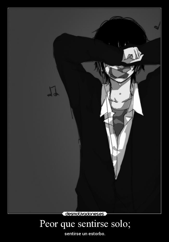 carteles madurar soledad anime pandicorniorosadollenodeesmeraldas porquepensarquetodoestaprohibido desmotivaciones