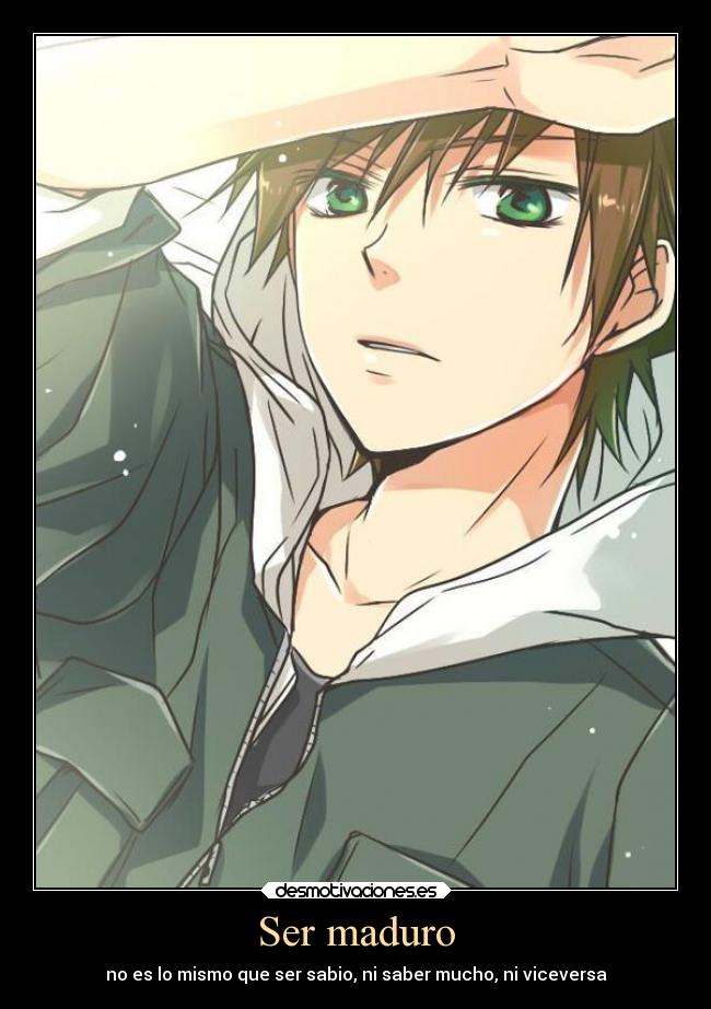 Ser maduro -