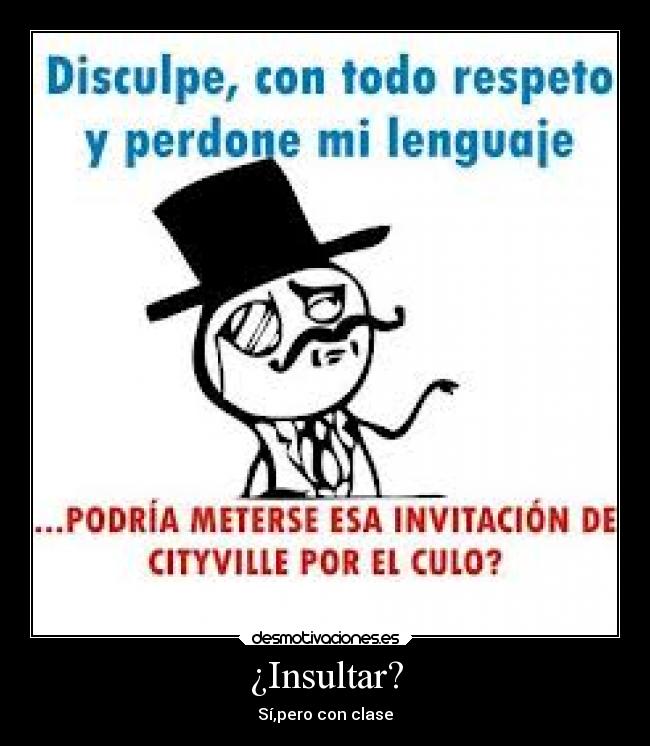 ¿Insultar? - 