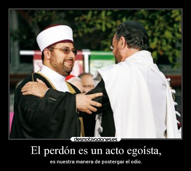 carteles mentira perdon judios musulmanes desmotivaciones