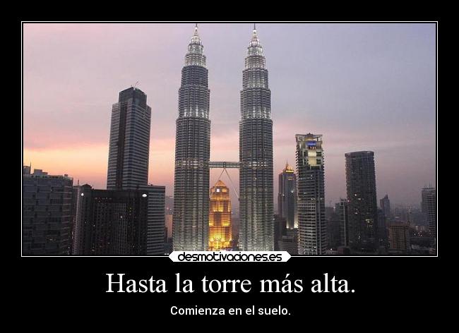 Hasta la torre más alta. - Comienza en el suelo.