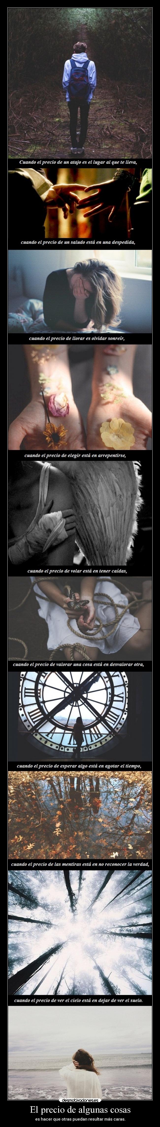 El precio de algunas cosas - es hacer que otras puedan resultar más caras.