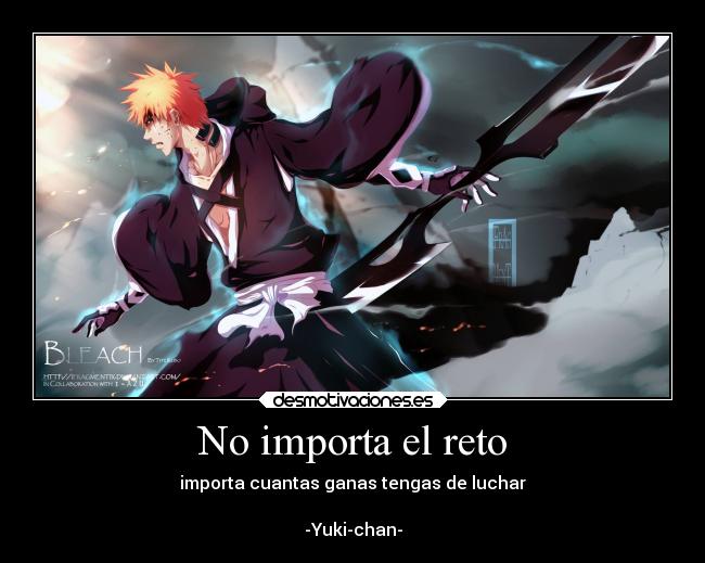No importa el reto -