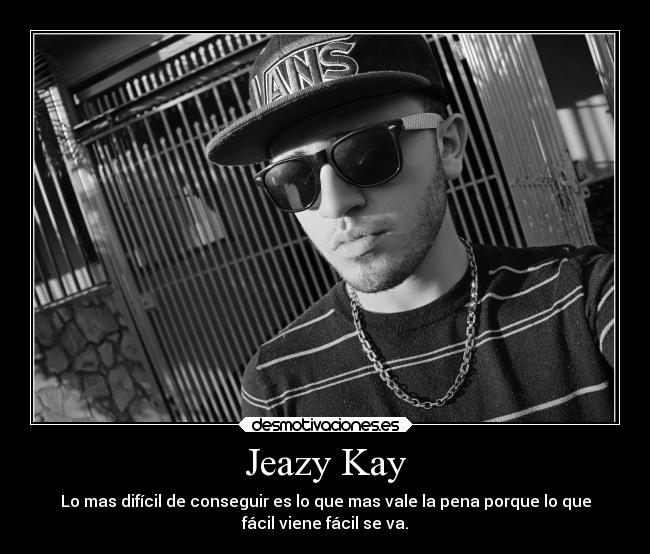 Jeazy Kay -