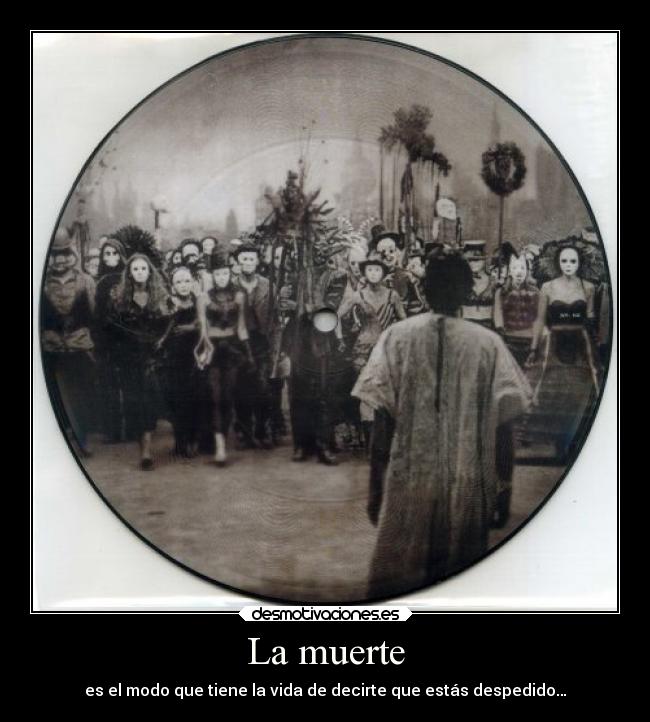 carteles muerte vida desmotivaciones