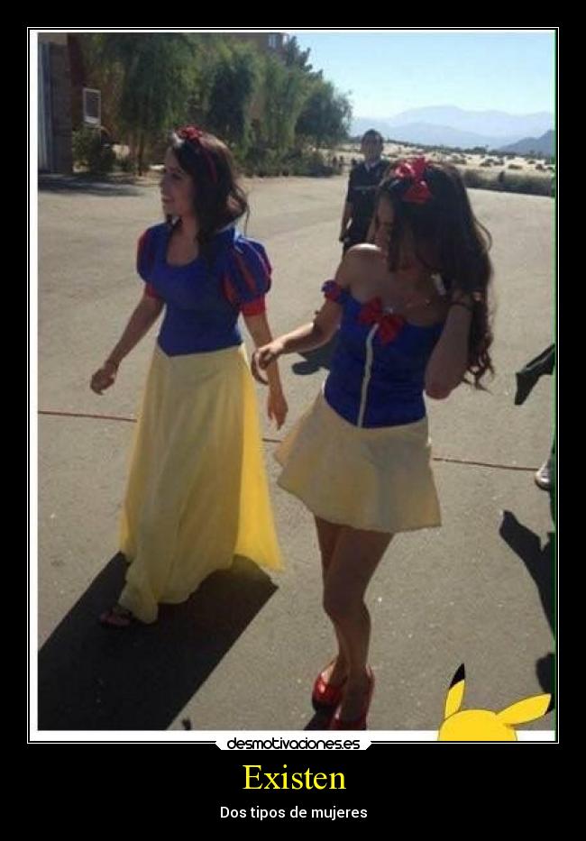 Existen - Dos tipos de mujeres