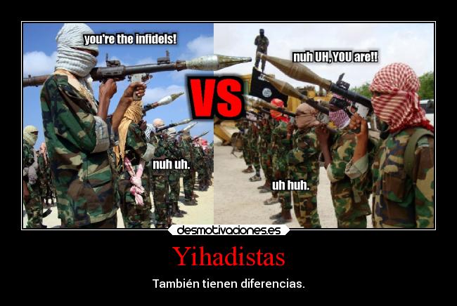 carteles mundo ideas jihad hostias guerracivil islam isis alqaeda desmotivaciones