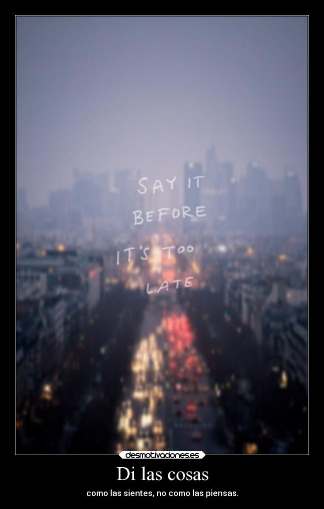 Di las cosas - 