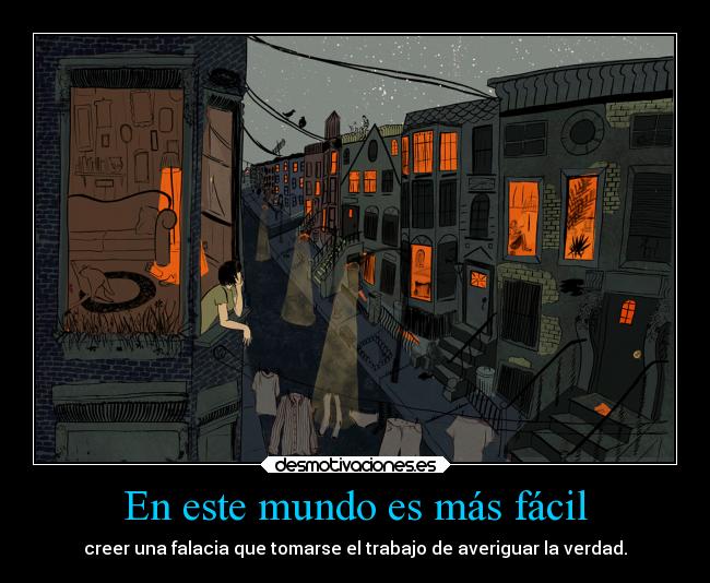 carteles mundo mundo soledad vida desmotivaciones mentir verdad desmotivaciones