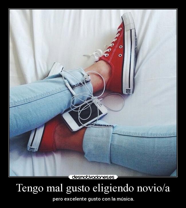Tengo mal gusto eligiendo novio/a - 