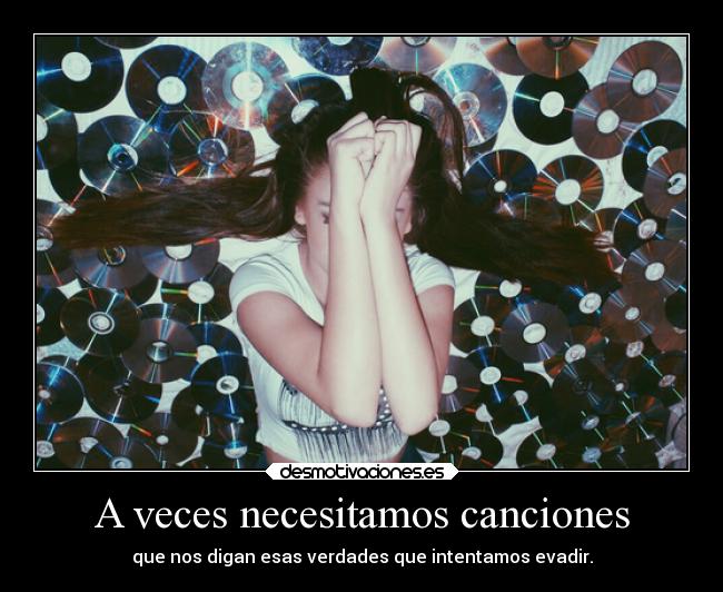 A veces necesitamos canciones - 