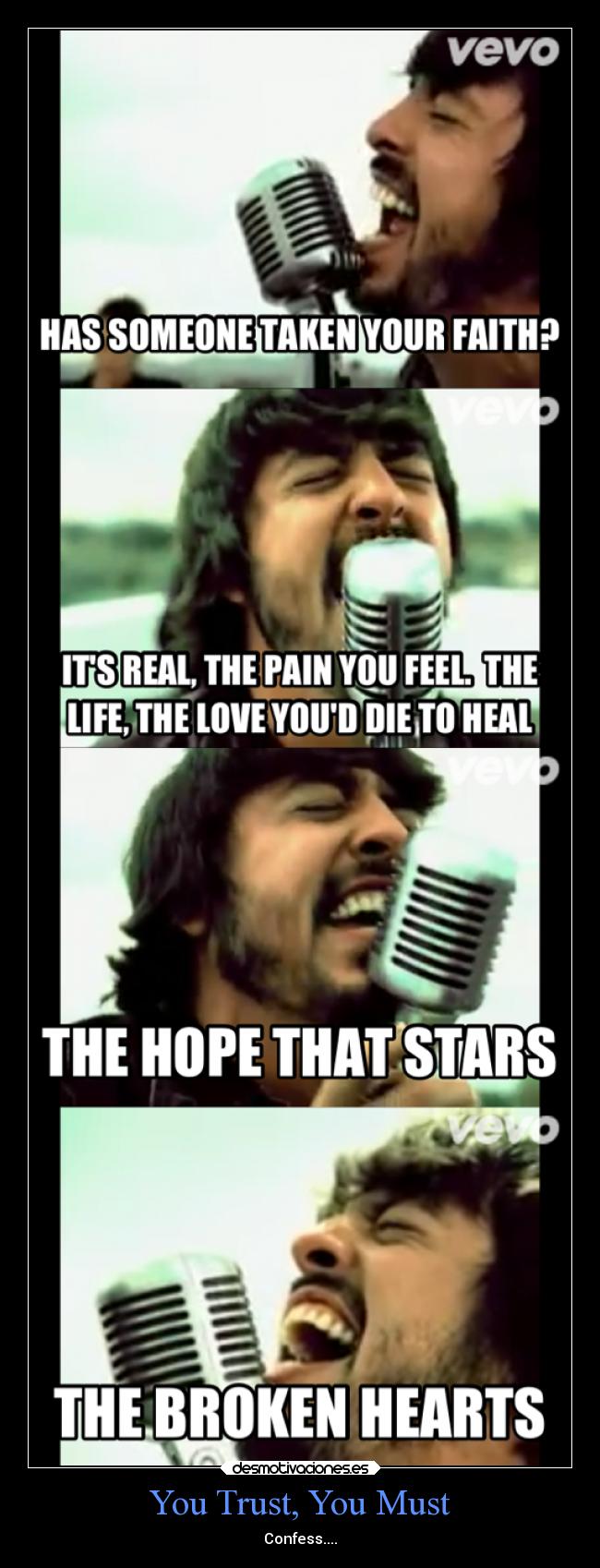 You Trust, You Must - Confess....