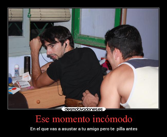 Ese momento incómodo - 