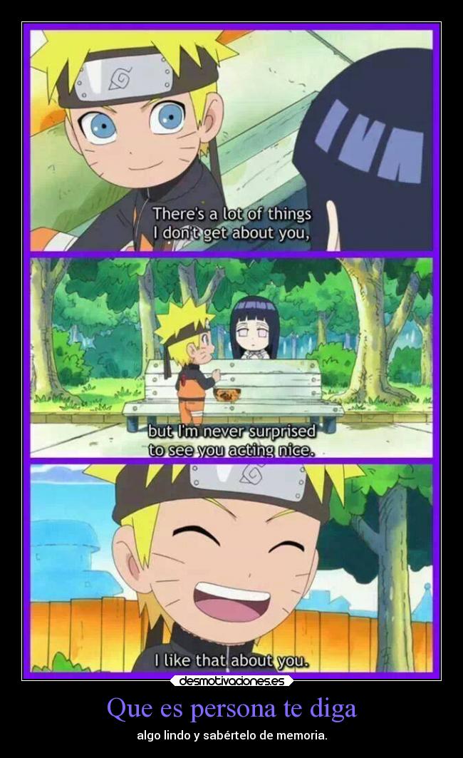 Que es persona te diga - algo lindo y sabértelo de memoria.