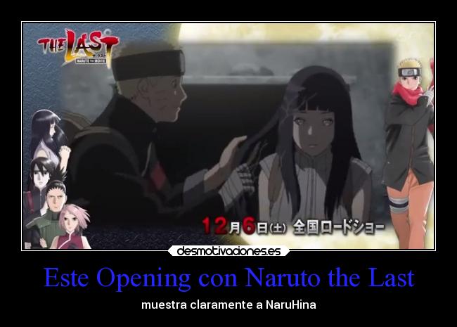 Este Opening con Naruto the Last -