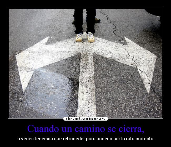 carteles obstaculos felicidad esperanza vida suenos desmotivaciones