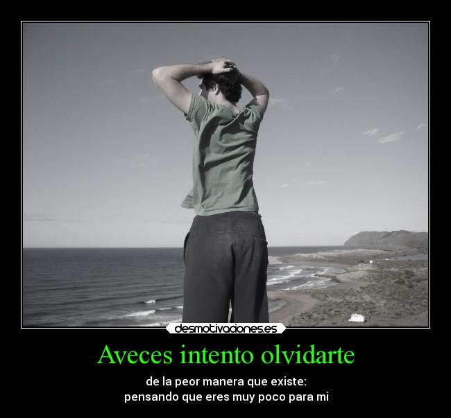 Aveces intento olvidarte -