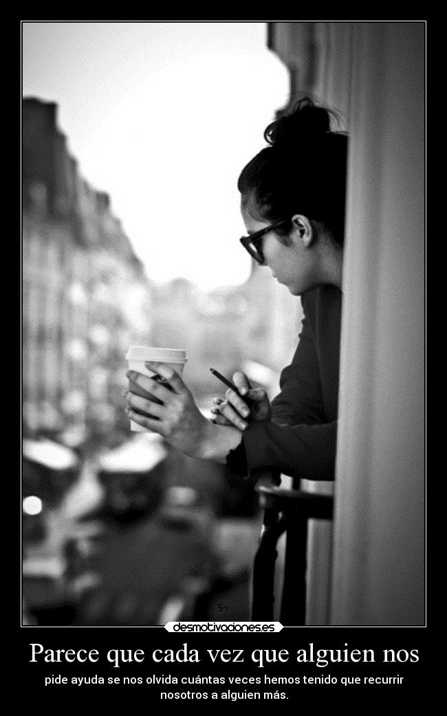 carteles olvidar ayuda recurrir personas ojalaqueshueva rilacs desmotivaciones