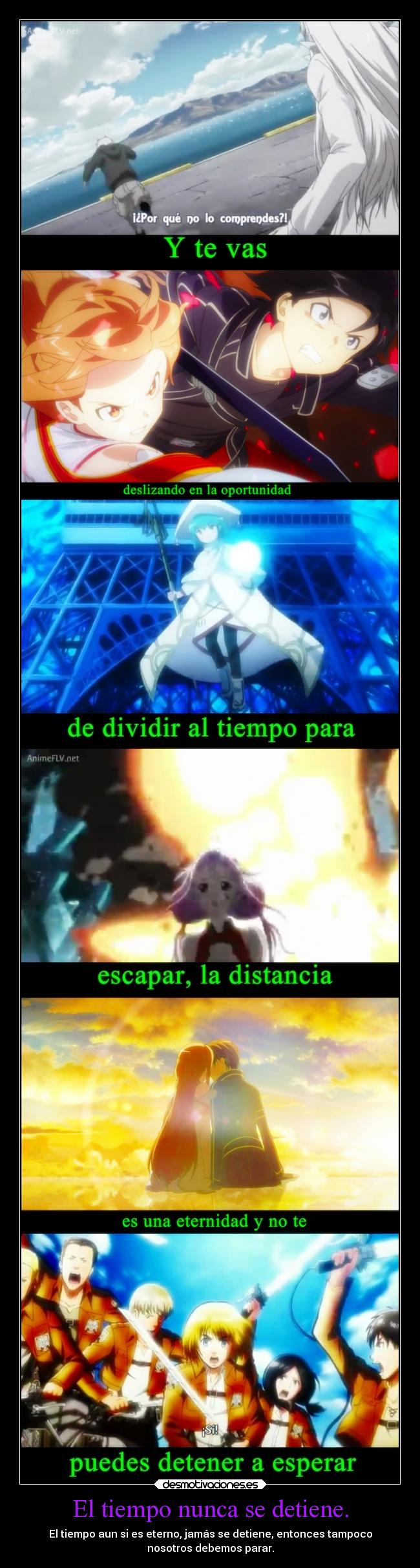 El tiempo nunca se detiene. -