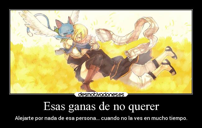 Esas ganas de no querer -