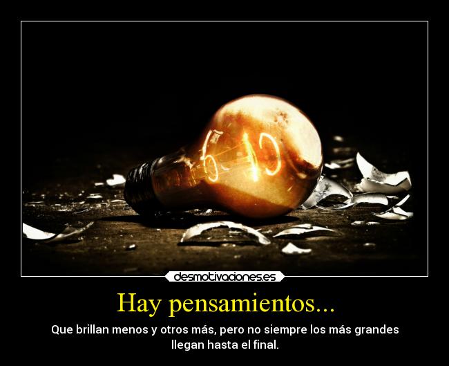 Hay pensamientos... -
